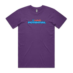 I HAD Potential T-Shirt
