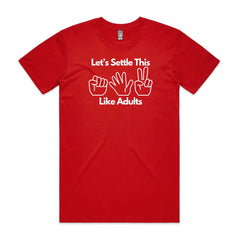 Let's Settle This Like Adults T-Shirt