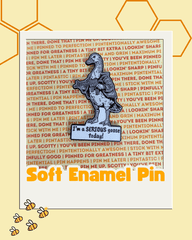 Enamel Pin - Serious Goose