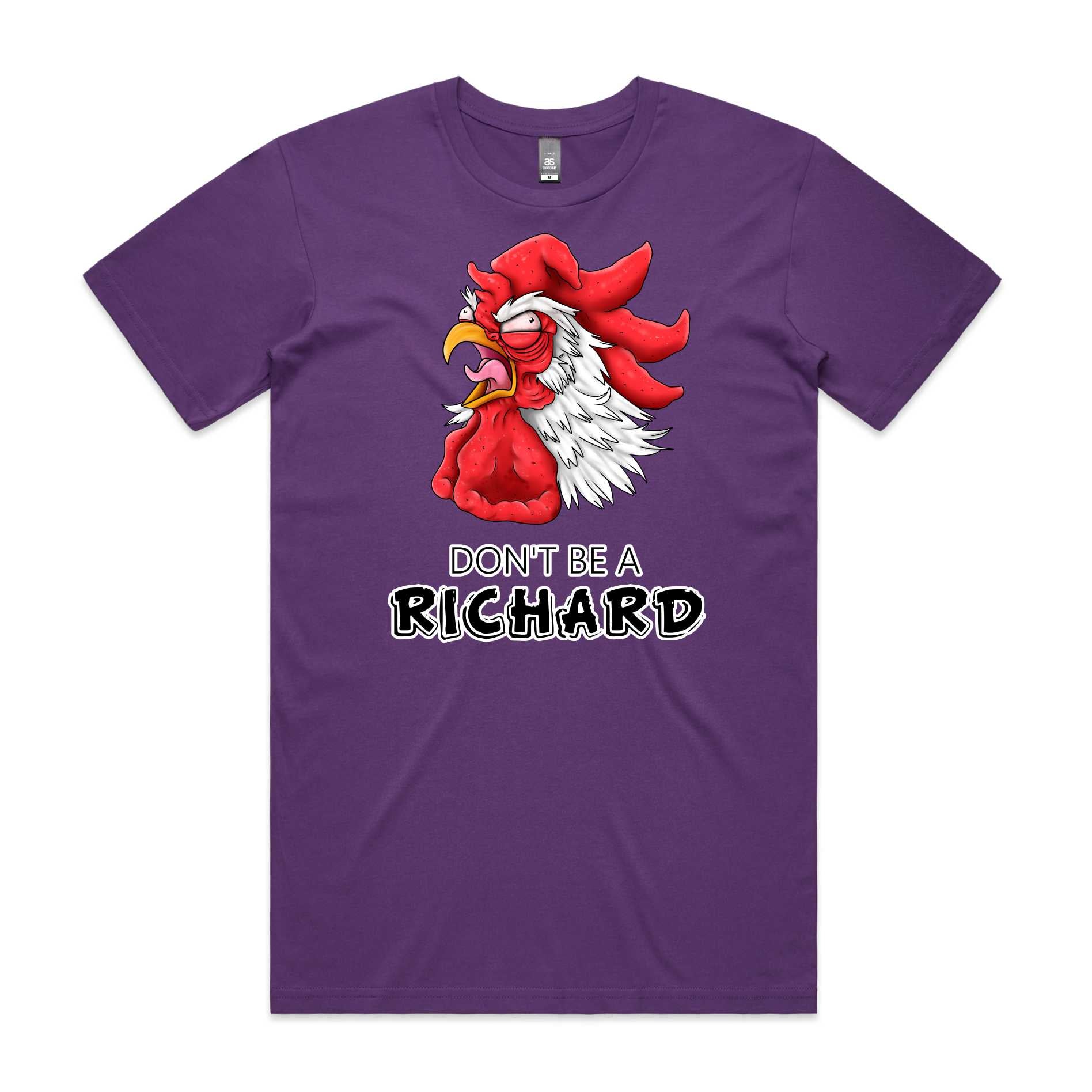 Don't Be A Richard T-Shirt