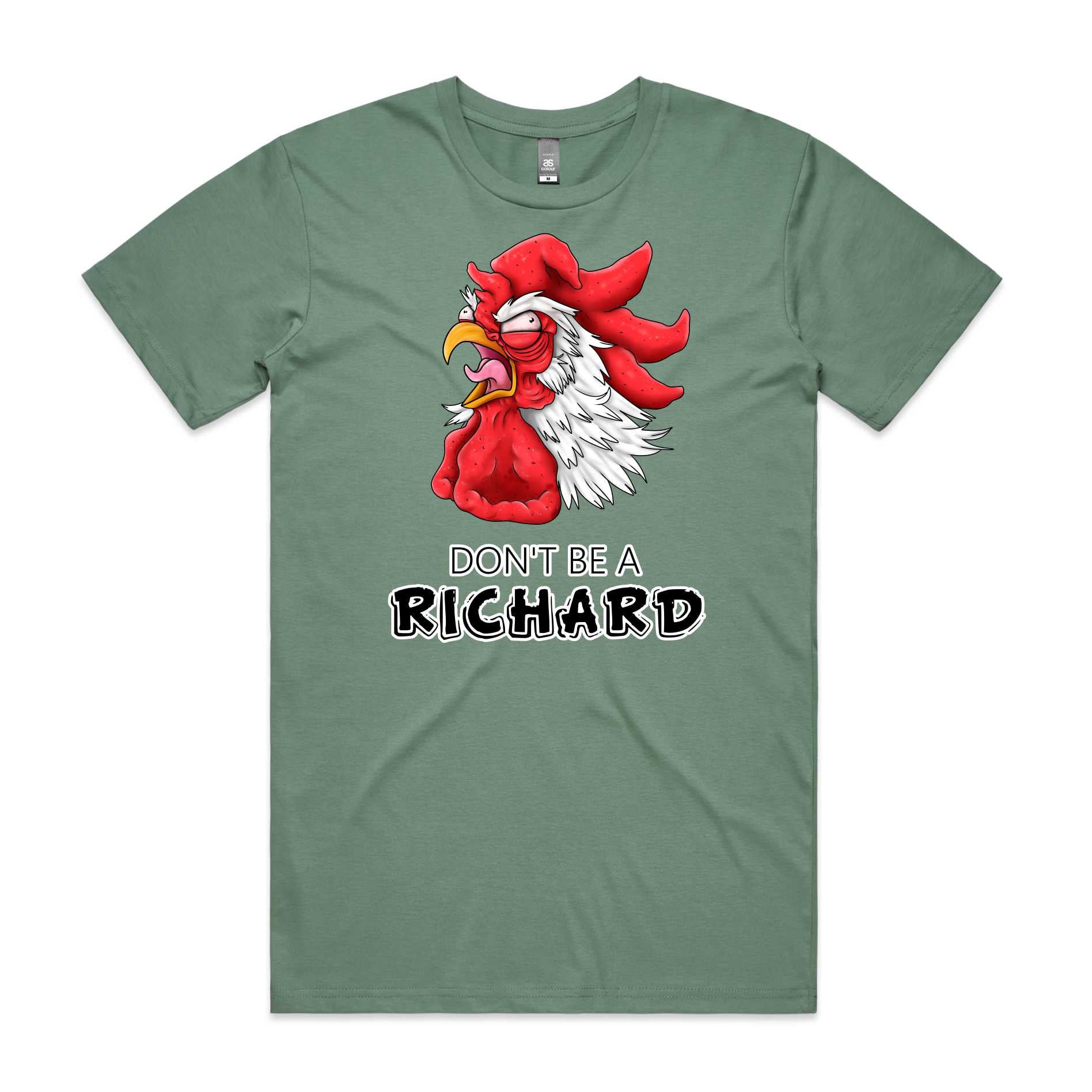 Don't Be A Richard T-Shirt