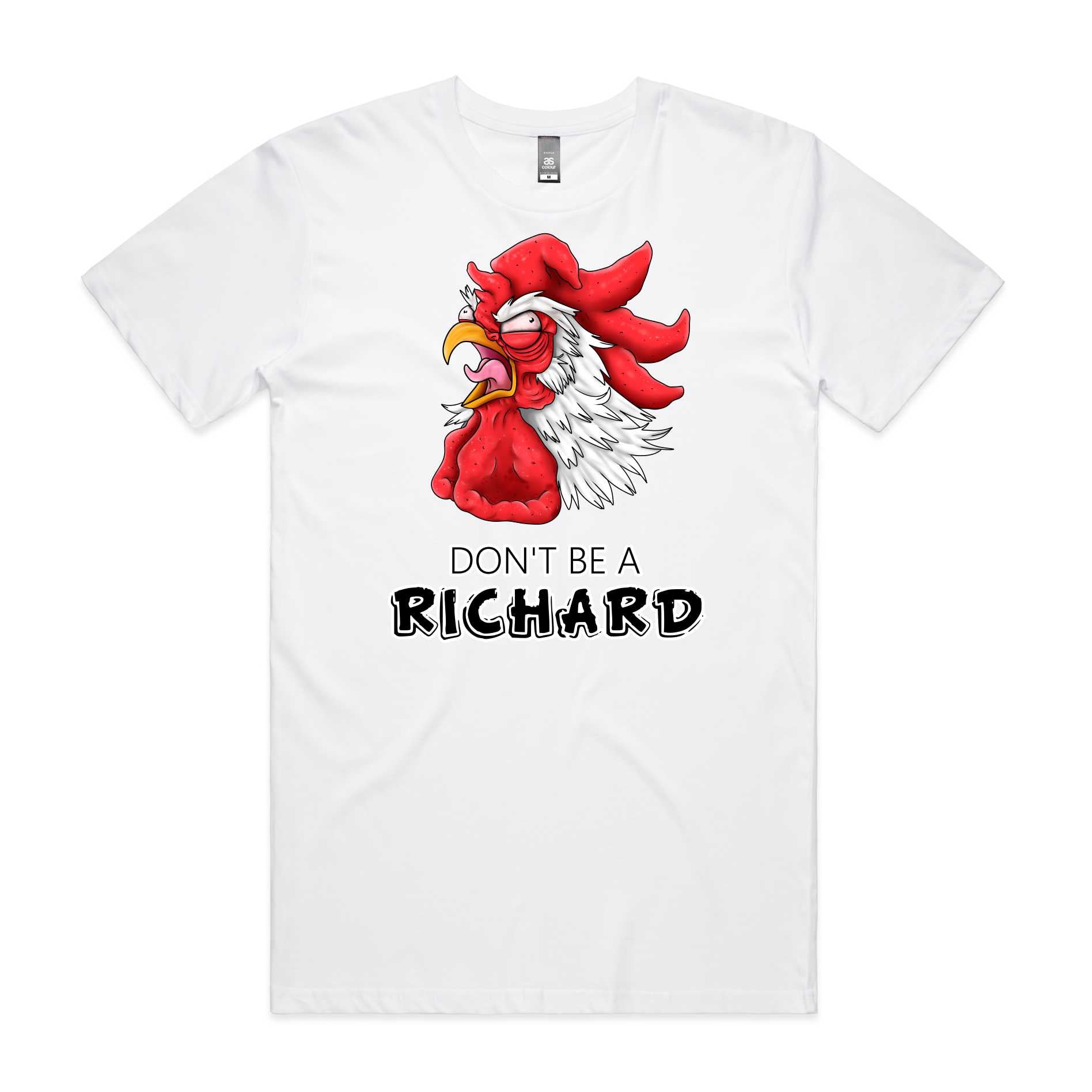 Don't Be A Richard T-Shirt